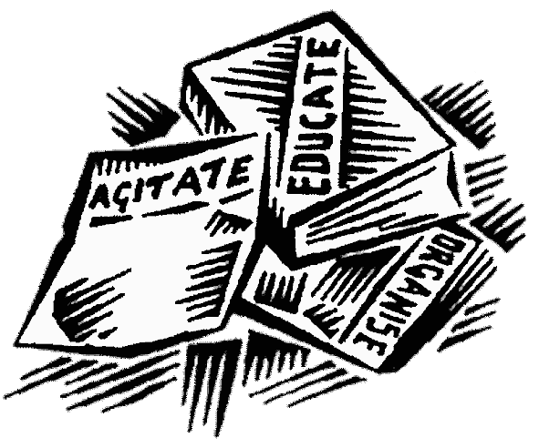 Agitate, educate, Organise