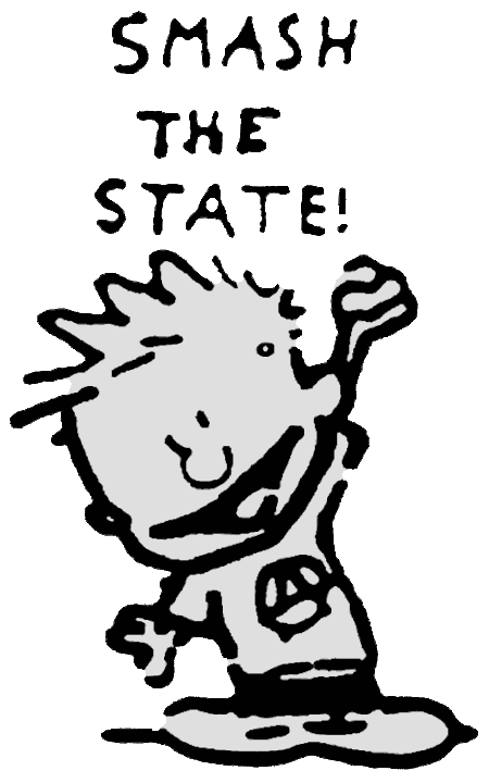 FRAW Gallery: ‘Smash the state!’